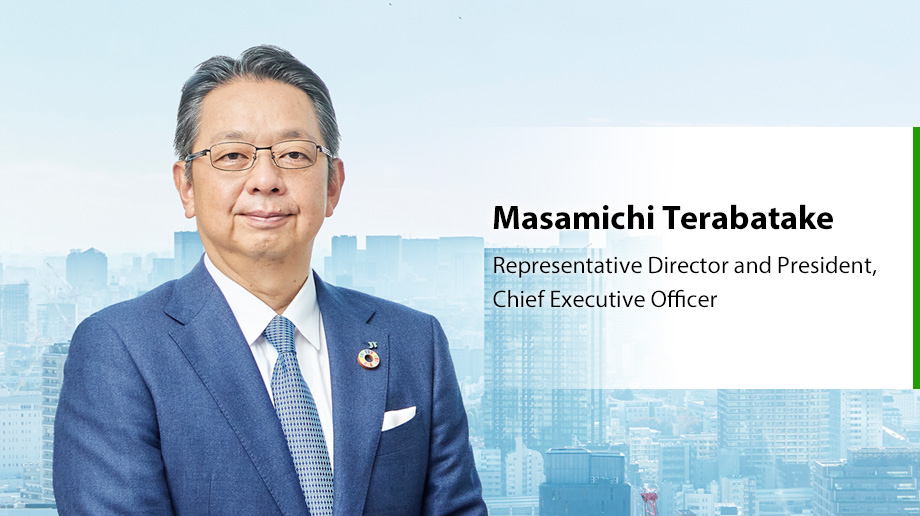 Message from the CEO image-ph Masamichi Terabatake